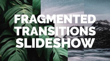 Fragmented Transitions Slideshow