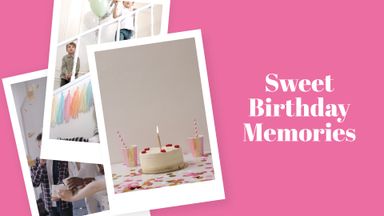 Sweet Birthday Memories