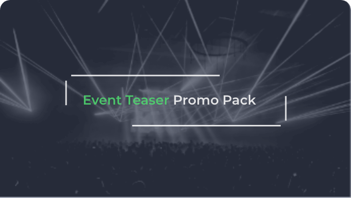 Event Teaser Promo Pack